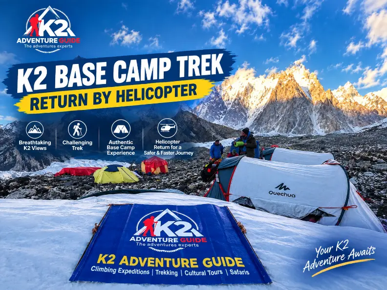 K2 Base Camp Trek – Return by Helicopter